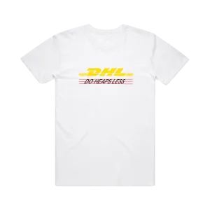 Do Heaps Less / White T-shirt